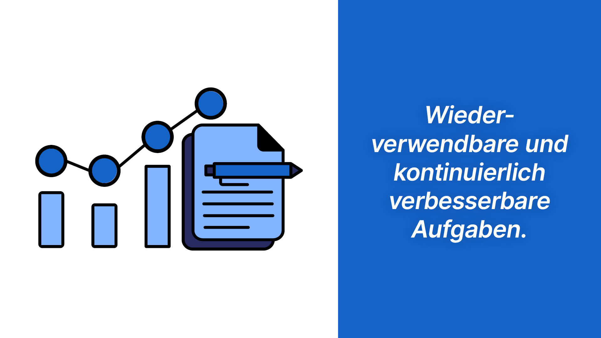 Wiederverwendbare und kontinuierlich verbesserbare Aufgaben