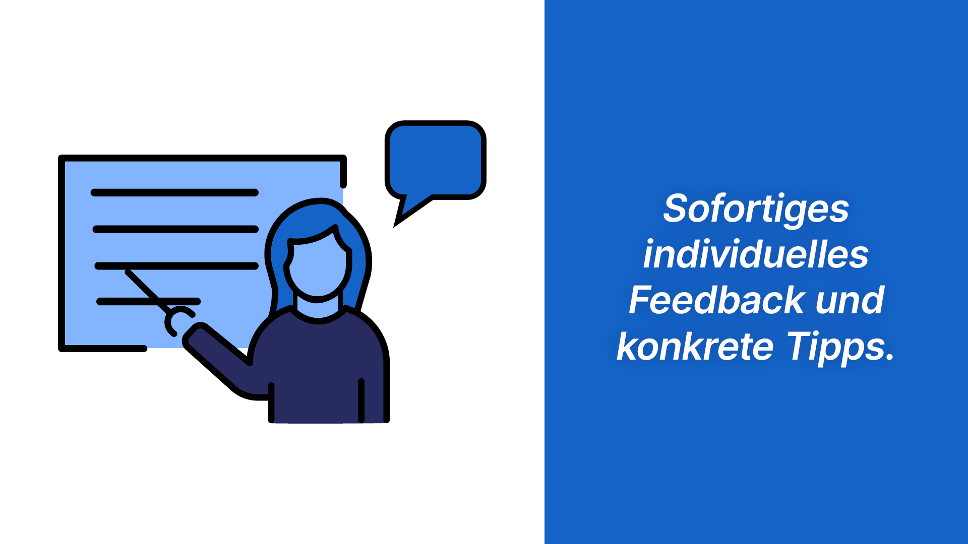 Sofortiges individuelles Feedback un konkrete Tipps